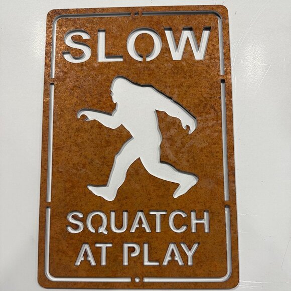 Squatch "At Play Sign" - Picture 1 of 4